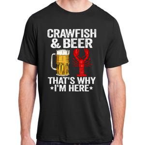 Crawfish & Beer Thats Why Im Here Crayfish Daddy Crawfish Adult ChromaSoft Performance T-Shirt