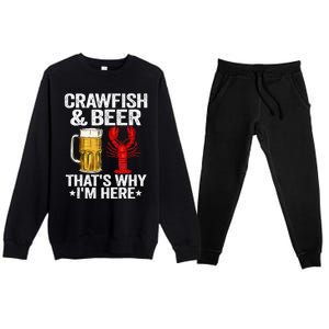 Crawfish & Beer Thats Why Im Here Crayfish Daddy Crawfish Premium Crewneck Sweatsuit Set