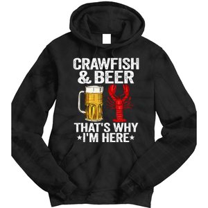 Crawfish & Beer Thats Why Im Here Crayfish Daddy Crawfish Tie Dye Hoodie