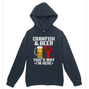 Crawfish & Beer Thats Why Im Here Crayfish Daddy Crawfish Urban Pullover Hoodie