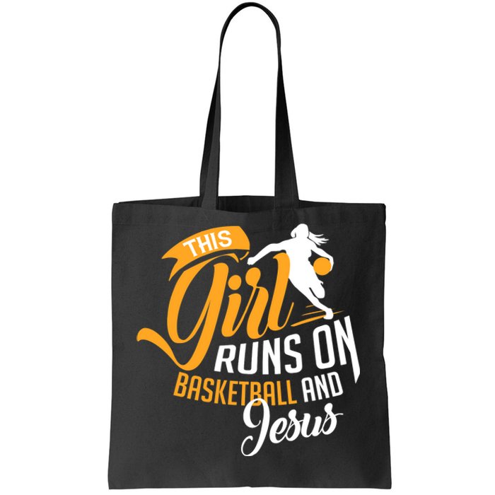 Christian Basketball This Girl Runs On Jesus And Basketball Tote Bag