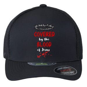 Covered By The Blood Of Jesus Christian Halloween Funny Flexfit Unipanel Trucker Cap