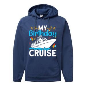 Cruising Boat Trip My Birthday Cruise Performance Fleece Hoodie