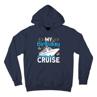 Cruising Boat Trip My Birthday Cruise Hoodie