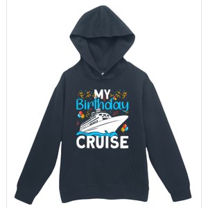 Cruising Boat Trip My Birthday Cruise Urban Pullover Hoodie