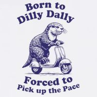 Cabybara Born To Dilly Dally Forced To Pick Up The Pace Flat Bill Trucker Hat