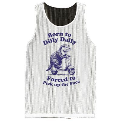 Cabybara Born To Dilly Dally Forced To Pick Up The Pace Mesh Reversible Basketball Jersey Tank