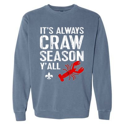 Crawfish Boil Tee Funny Love Craw Season Yall Crawfish Great Gift Garment-Dyed Sweatshirt