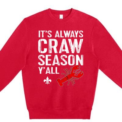 Crawfish Boil Tee Funny Love Craw Season Yall Crawfish Great Gift Premium Crewneck Sweatshirt