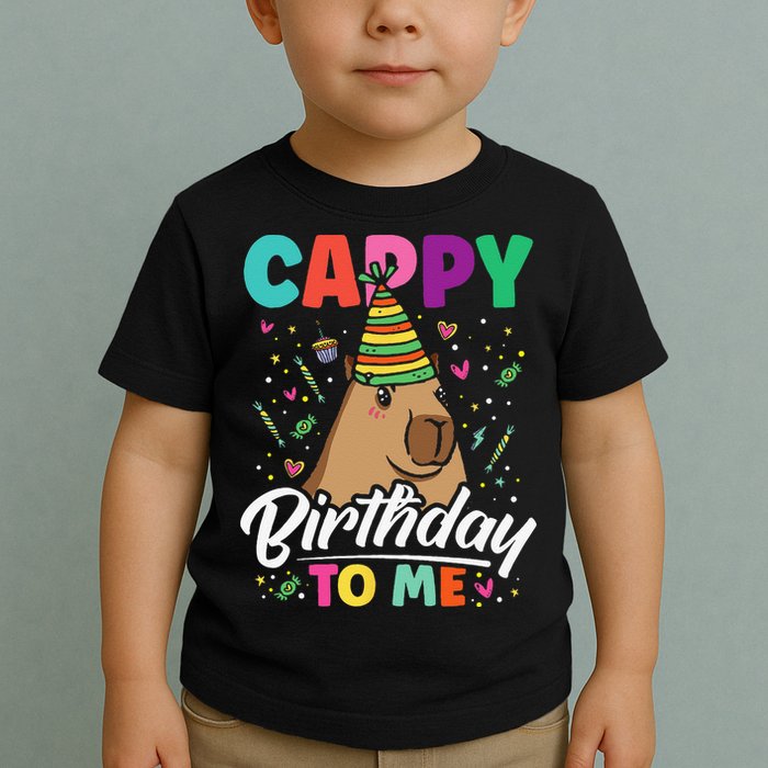Cappy Birthday To Me Cute Capybara Rodent Capyzilla Bday Toddler T-Shirt