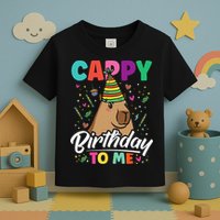 Cappy Birthday To Me Cute Capybara Rodent Capyzilla Bday Toddler T-Shirt