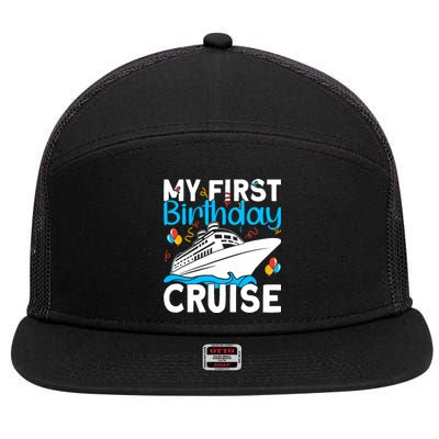 Cruising Boat Trip My Frist Birthday Cruise 7 Panel Mesh Trucker Snapback Hat