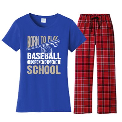 Cool Born To Play Baseball Forced To Go To School Gift Funny Gift Women's Flannel Pajama Set