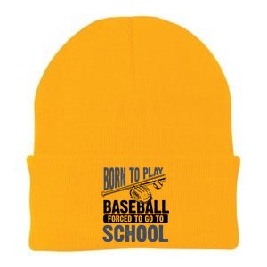 Cool Born To Play Baseball Forced To Go To School Gift Great Gift Knit Cap Winter Beanie