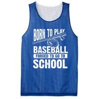 Cool Born To Play Baseball Forced To Go To School Gift Mesh Reversible Basketball Jersey Tank