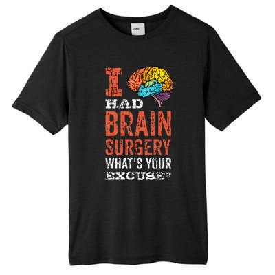 Colorful Brain Tumor I Had Brain Surgery Whats Your Excuse Brain Tumor Tall Fusion ChromaSoft Performance T-Shirt