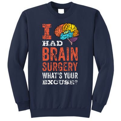 Colorful Brain Tumor I Had Brain Surgery Whats Your Excuse Brain Tumor Sweatshirt