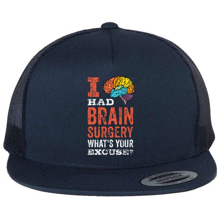 Colorful Brain Tumor I Had Brain Surgery Whats Your Excuse Brain Tumor Flat Bill Trucker Hat