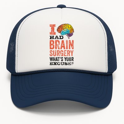 Colorful Brain Tumor I Had Brain Surgery Whats Your Excuse Brain Tumor Trucker Hat