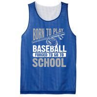 Cool Born To Play Baseball Forced To Go To School Great Gift Mesh Reversible Basketball Jersey Tank