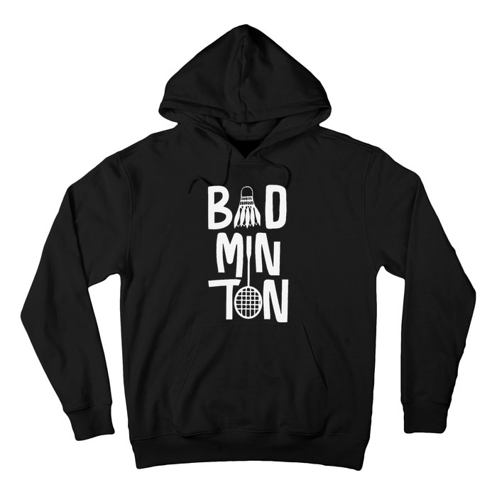 Cool Badminton Typography With Badminton Shuttlecock &Racket Hoodie