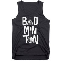 Cool Badminton Typography With Badminton Shuttlecock &Racket Tank Top