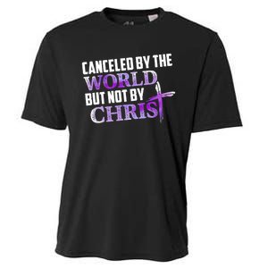 Canceled By The World But Not By Christ Cooling Performance Crew T-Shirt