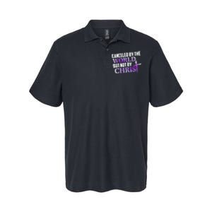 Canceled By The World But Not By Christ Softstyle Adult Sport Polo