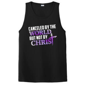 Canceled By The World But Not By Christ PosiCharge Competitor Tank