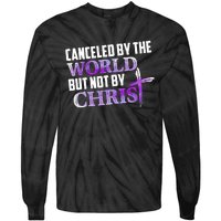 Canceled By The World But Not By Christ Tie-Dye Long Sleeve Shirt