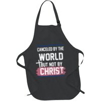 Canceled By The World But Not By Christ Apron