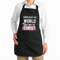 Canceled By The World But Not By Christ Apron