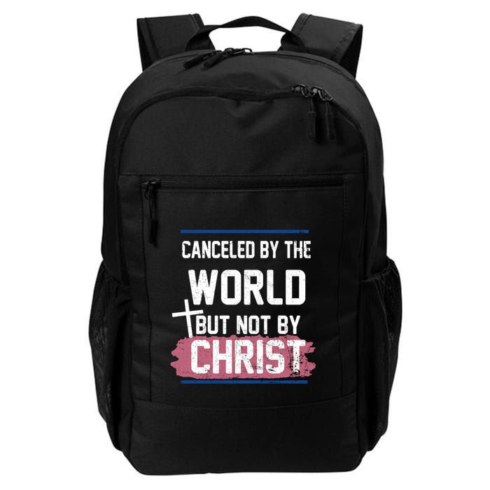 Canceled By The World But Not By Christ Backpack