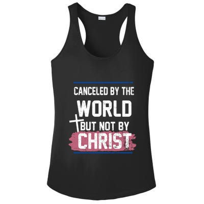 Canceled By The World But Not By Christ Ladies PosiCharge Competitor Racerback Tank