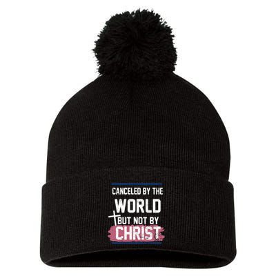 Canceled By The World But Not By Christ Pom Pom 12in Knit Beanie