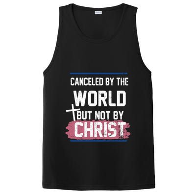 Canceled By The World But Not By Christ PosiCharge Competitor Tank