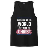 Canceled By The World But Not By Christ PosiCharge Competitor Tank