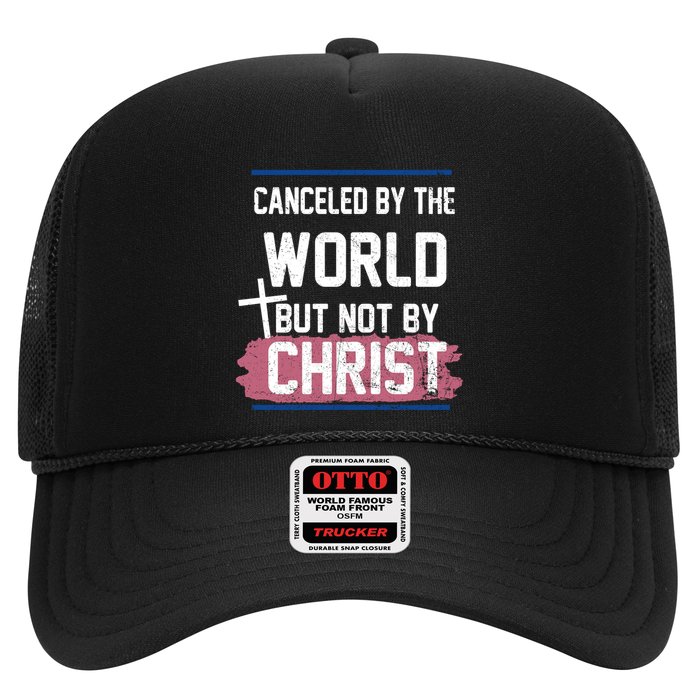 Canceled By The World But Not By Christ Hat