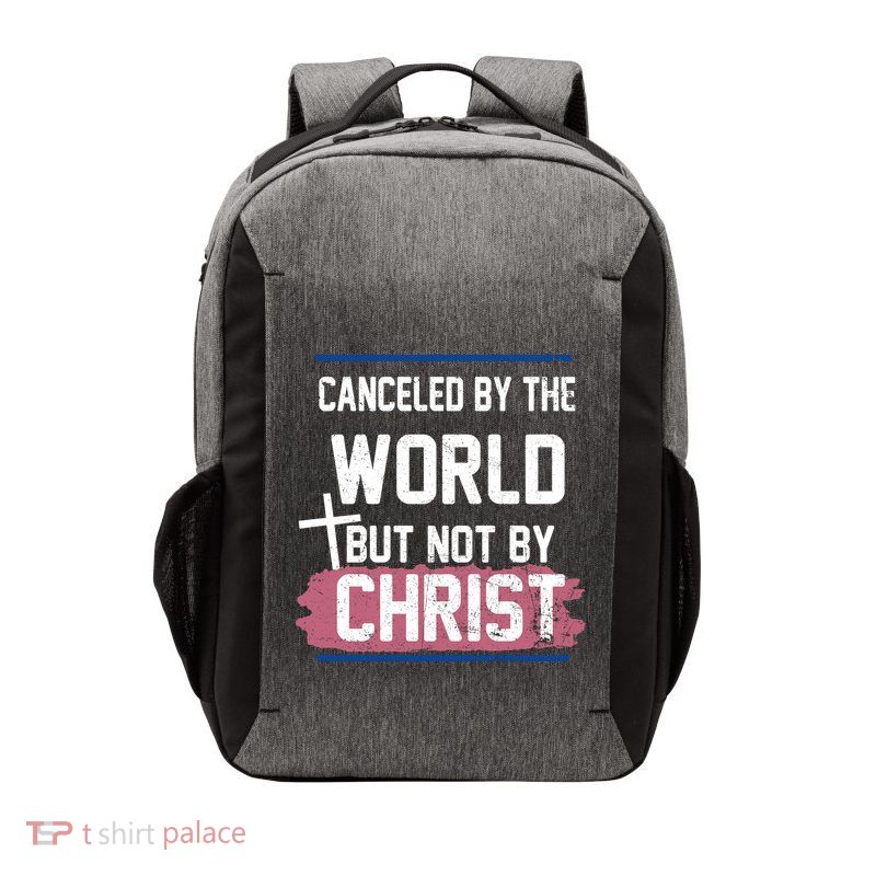 Canceled By The World But Not By Christ Vector Backpack