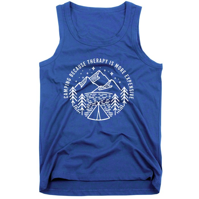 Camping Because Therapy Is More Expensive Great Gift Tank Top