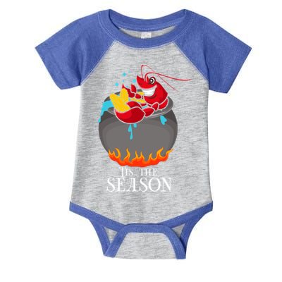 Crawfish Boil Tis The Season Crawdaddy Crayfish Funny Cute Gift Infant Baby Jersey Bodysuit
