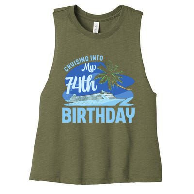 Cruise Boat Trip Vacation Cruising Into My 74th Birthday Women's Racerback Cropped Tank