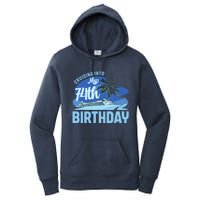 Cruise Boat Trip Vacation Cruising Into My 74th Birthday Women's Pullover Hoodie