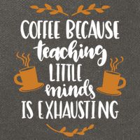 Coffee Because Teaching Little Minds Is Exhausting Cotton Canvas Backpack