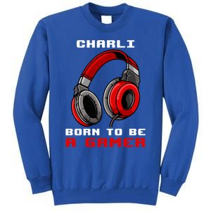 Charli Born To Be A Gamer Personalized Gift Tall Sweatshirt