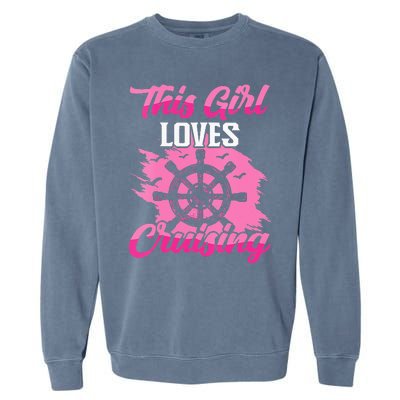 Cruising Boat This Loves Cruising Cruise Garment-Dyed Sweatshirt