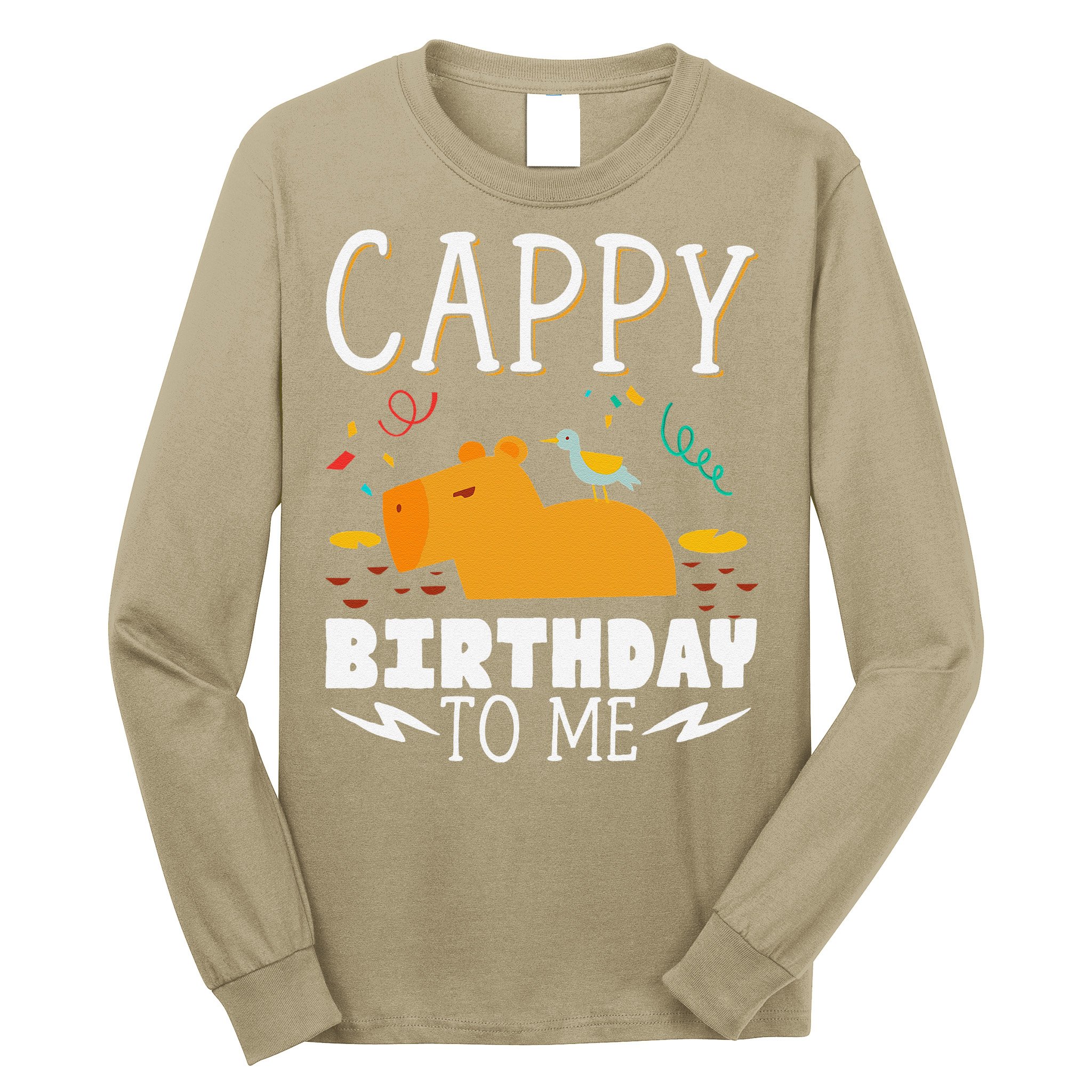 Cappy Birthday To Me Capy Birthday Long Sleeve Shirt