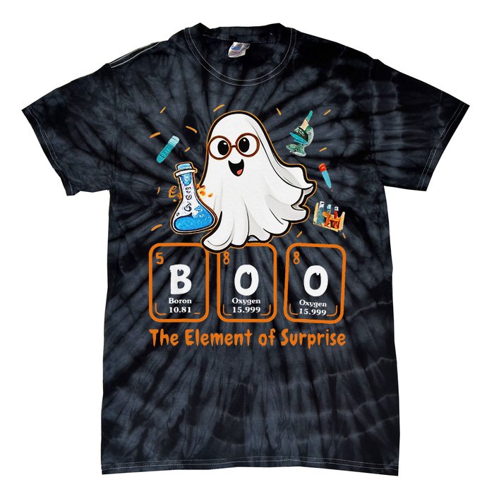 Chemistry Boo The Element Of Surprise Funny Periodic Table Gift Tie-Dye T-Shirt