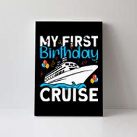 Cruising Boat Trip My Frist Birthday Cruise Canvas