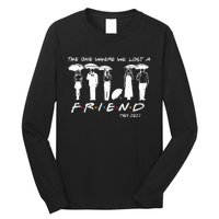 Chandler Bing The One Where We Lost A Friend Honoring Long Sleeve Shirt